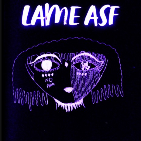 LAME ASF | Boomplay Music