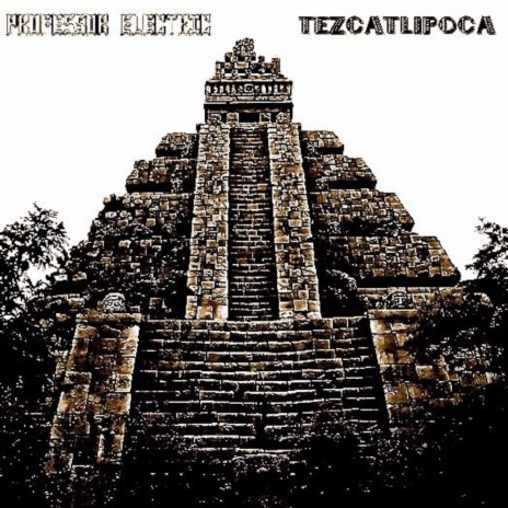 Tezcatlipoca | Boomplay Music