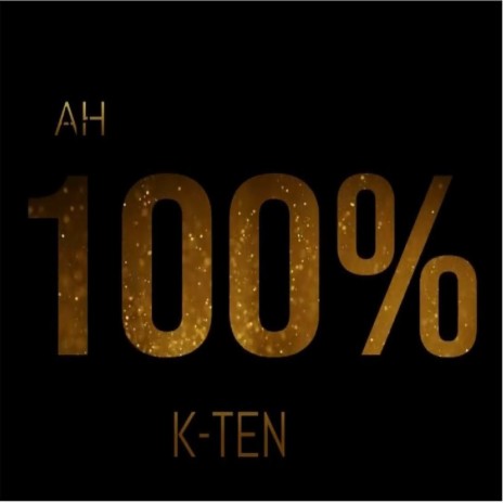 AH 100% | Boomplay Music