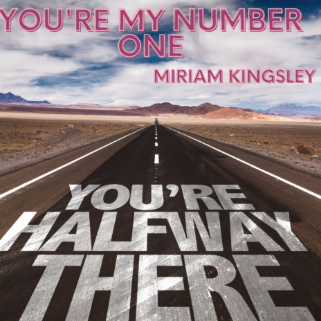 You're My Number One | Boomplay Music