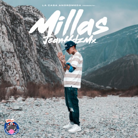 Millas ft. Jean HdzMx