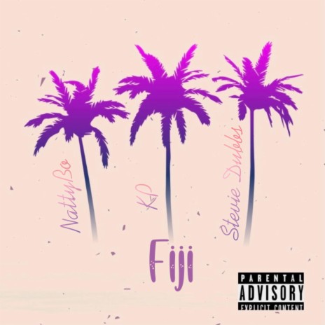 Fiji (feat. NATTYBO & Stevie Dubbs) | Boomplay Music