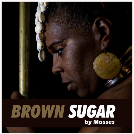 Brown Sugar | Boomplay Music