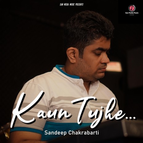 Kaun Tujhe (Unplugged) | Boomplay Music