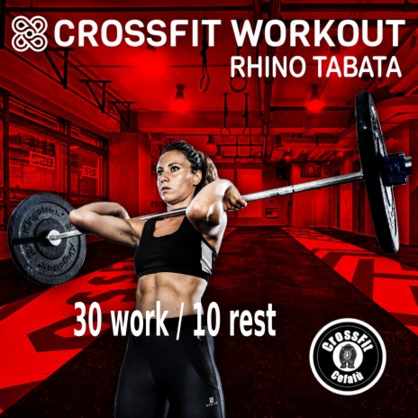 Rhino Tabata (30 work 10 rest Mix) | Boomplay Music