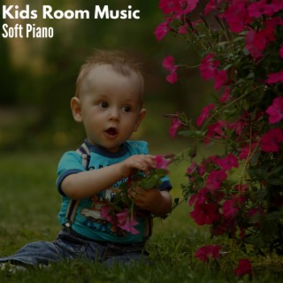 Kids Room Music - Soft Piano