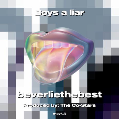 Boys a liar | Boomplay Music