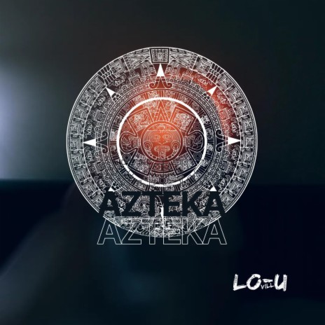Azteka | Boomplay Music
