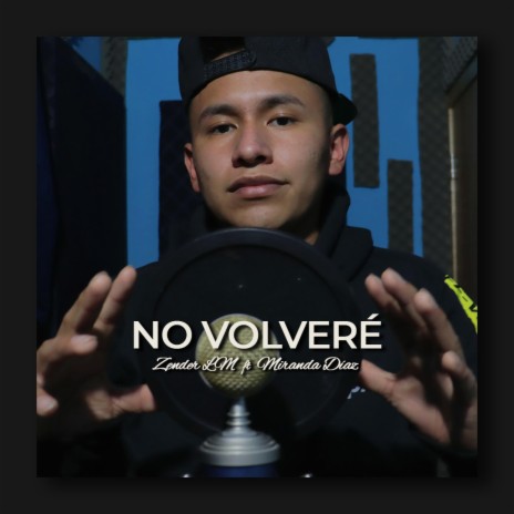 No volveré (feat. Miranda Díaz) | Boomplay Music