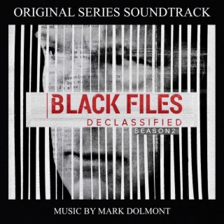 Blackfiles Declassified (Season 2 Soundtrack), Vol. 2