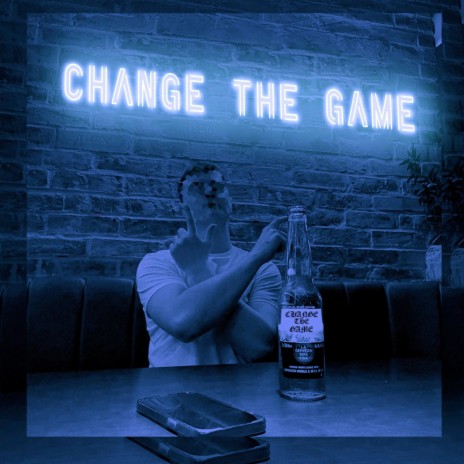 Change the Game | Boomplay Music