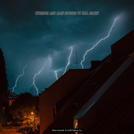 Thunderstorm Sleep Sounds | Boomplay Music
