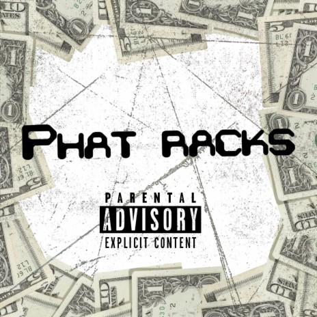 Phat Racks ft. Cap Dinero