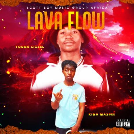LAVA FLOW ft. KING MASBEE | Boomplay Music