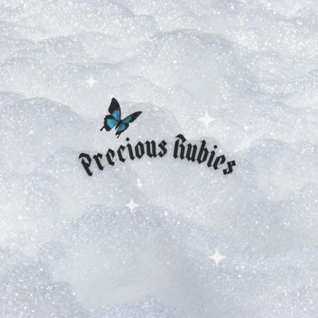 Precious Rubies | Boomplay Music