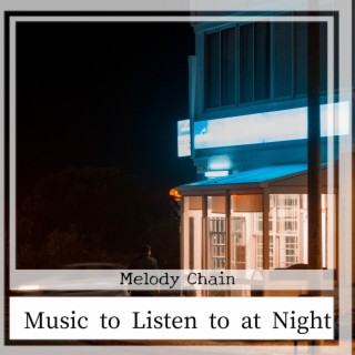 Music to Listen to at Night