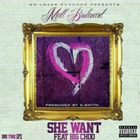 SHE WANT | Boomplay Music