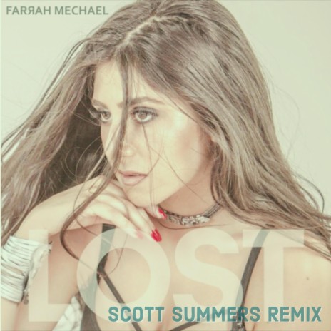 Lost (Scott Summers Remix) ft. Scott Summers