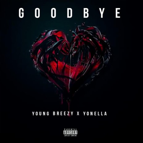 Goodbye (feat. Yonella) | Boomplay Music