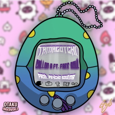 Tamagotchi ft. Freesoul | Boomplay Music