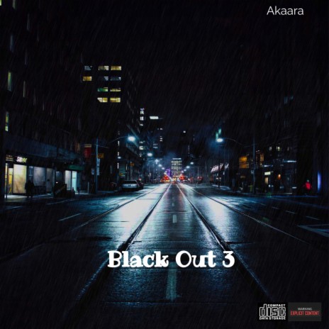 Black Out 3 | Boomplay Music