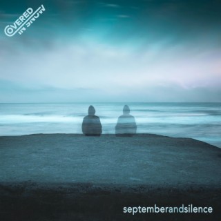 September and Silence lyrics | Boomplay Music