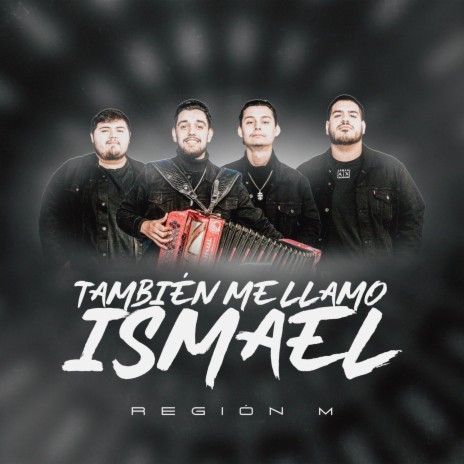 Tambien Me Llamo Ismael | Boomplay Music