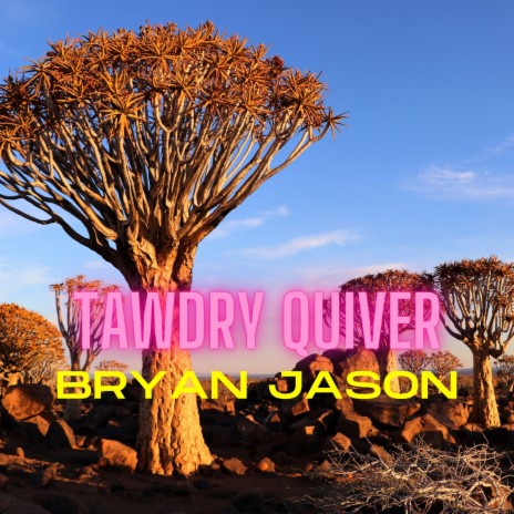 Tawdry Quiver | Boomplay Music