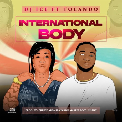 INTERNATIONAL BODY ft. TOLANDO | Boomplay Music