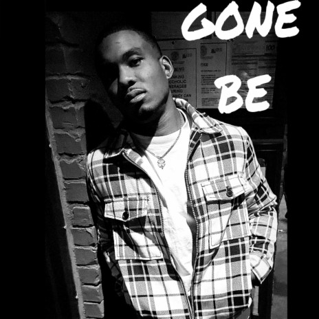 GONE BE | Boomplay Music