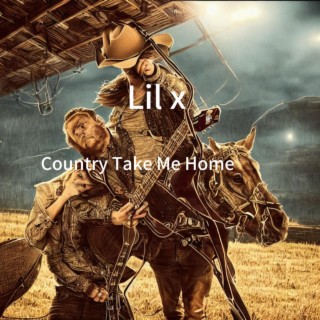 Country Take Me Home lyrics | Boomplay Music