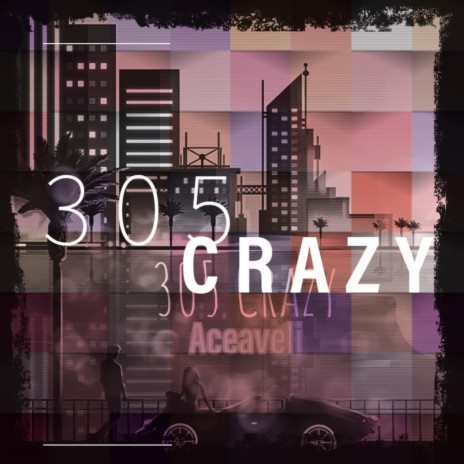 305 Crazy | Boomplay Music