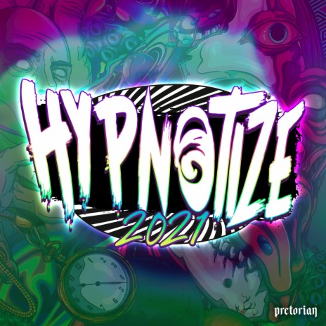 Hypnotize 2021 (feat. Dj Dickens & ACID) | Boomplay Music