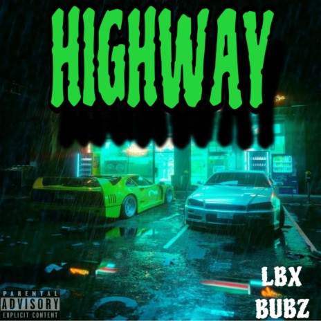HIGHWAY ft. LBX | Boomplay Music