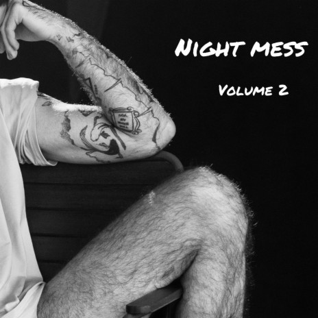 Night mess, volume 2 | Boomplay Music