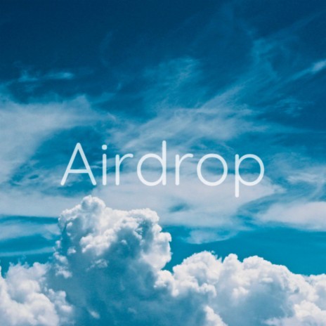 Airdrop | Boomplay Music
