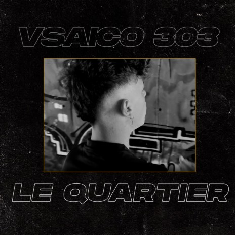 LE QUARTIER | Boomplay Music