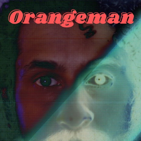 Orangeman | Boomplay Music