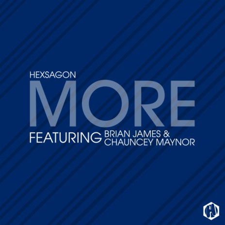 More (feat. Brian James & Chauncey Maynor)