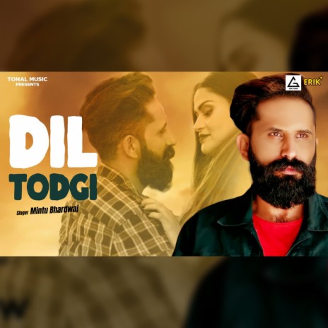 Dil Todgi | Boomplay Music