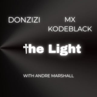 The Light ft. MX Kodeblack lyrics | Boomplay Music