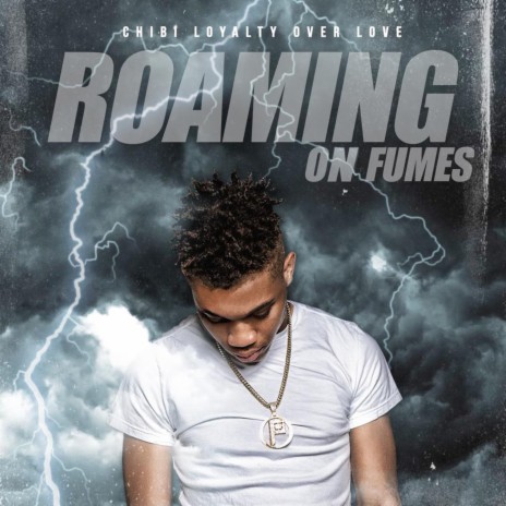 Roaming On Fumes | Boomplay Music