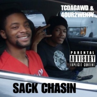 Sack Chasin' (feat. 4our2wenty)