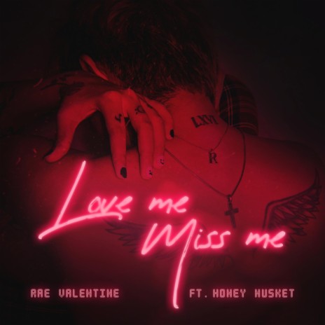 Love me Miss me (feat. Honey Musket) | Boomplay Music