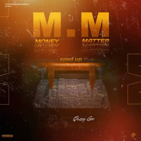 M.M (Money Matter) [Sped Up]