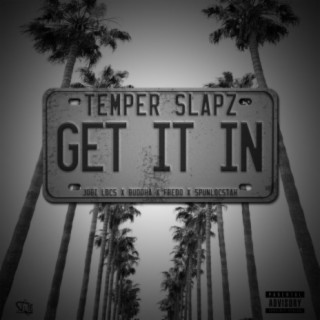 Get It In (feat. Jobi Locs, Fredo & Spun Locstah)