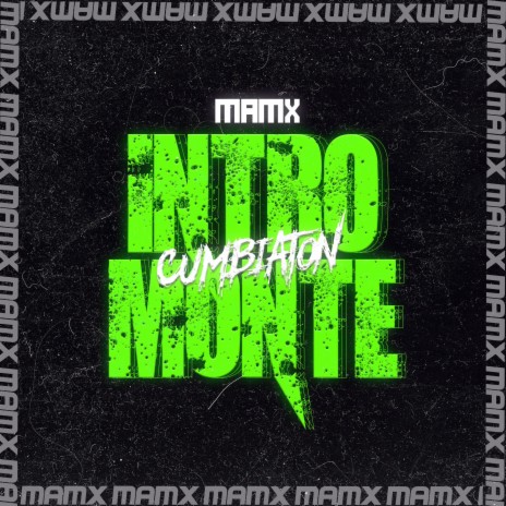 Intro Monte (Cumbiaton) | Boomplay Music