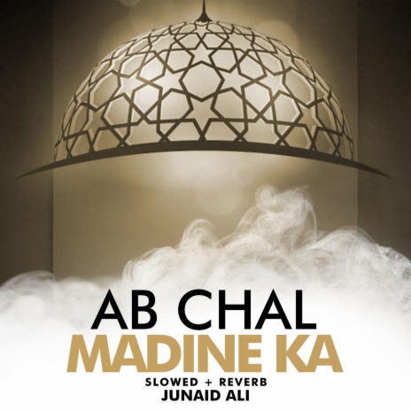 Ab Chal Madine Ka Lofi | Boomplay Music