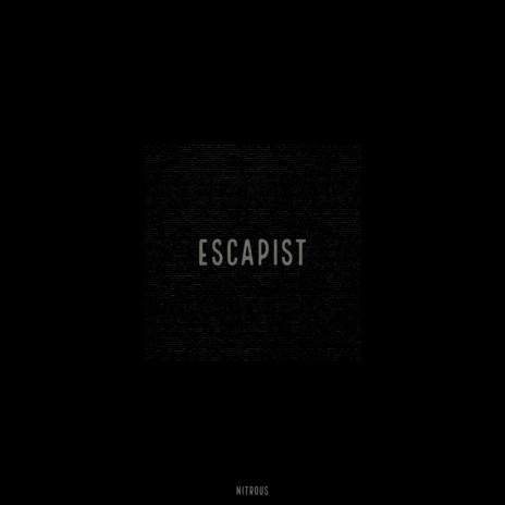 escapist | Boomplay Music