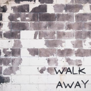 Walk Away (feat. Jesse Walker)